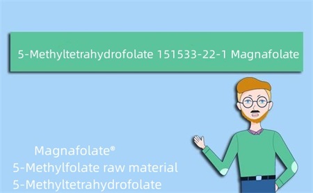 5-metiltetraidrofolato 151533-22-1 Magnafolato