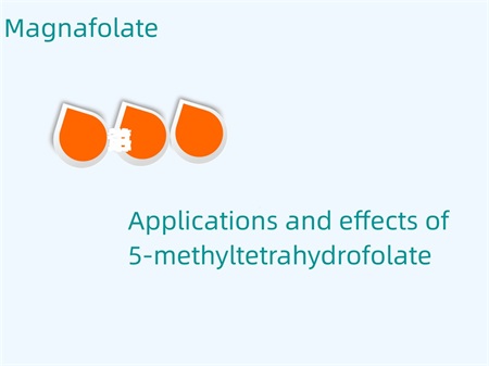 Applicazioni ed effetti del 5-metiltetraidrofolato