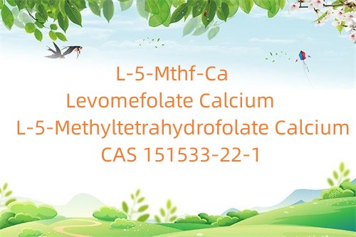 L-5-metiltetraidrofolato Calcio_Levomefolato Calcio_L-5-Mthf-Ca