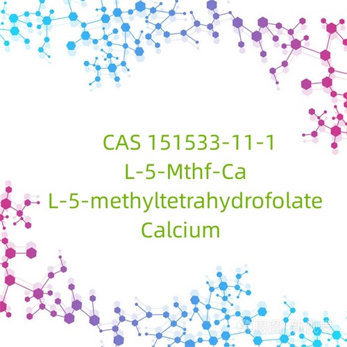 CAS 151533-11-1 L-5-Mthf-Ca L-5-metiltetraidrofolato Calcio